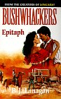 Bushwhackers 06: Epitaph (Bushwhackers)