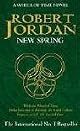 New Spring : A Wheel of Time Prequel