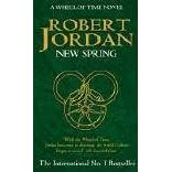 New Spring: A Wheel of Time Prequel (Wheel of Time)