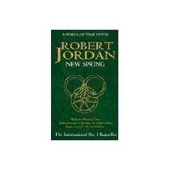 New Spring: A Wheel of Time Prequel