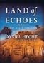 Land of Echoes: A Cree Black Thriller (Cree Black Thrillers)