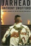 Jarhead Movie Tie-In: A Marine's Chronicle of the Gulf War and Other Battles