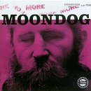 CD-Charts  Music : More Moondog/The Story of Moondog
