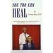 You Too Can Heal