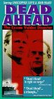 Dead Ahead: Exxon Valdez Disaster [VHS]