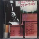 Hunters and Collectors