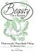 Beauty on a Budget (Homemade Household Helps)