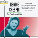 Regine Crespin: Ses Plus Grands R�les