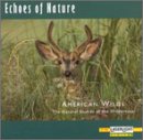Echoes of Nature: American Wilds