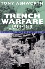 Trench Warfare 1914-18: The Live And Let Live System