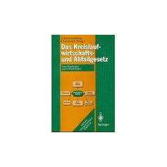Das Kreislaufwirtschafts- und Abfallgesetz