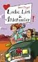 Liebe, List und Andenzauber aus der Reihe Freche M�dchen - freche B�cher