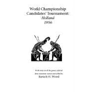 World Championship Candidates' Tournament - Holland 1956