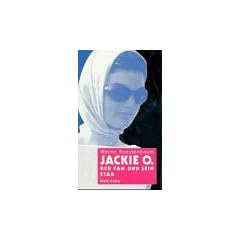 Jackie O. Der Fan und sein Star