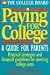 : Paying for College: A Guide for Parents