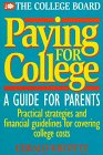 Paying for College: A Guide for Parents, by Gerald Krefetz
