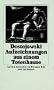 S�mtliche Romane und Erz�hlungen: Band 6: Aufzeichnungen aus einem Totenhause (insel taschenbuch)