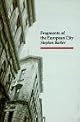 Fragments of the European City (Reaktion Books - Topographics)