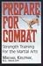 Search : Prepare for Combat: Strength Training for the Martial Arts