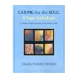 Caring for the Soul: R'Fuat Hanefesh: A Mental Health Resource and Study Guidevon "Richard F. Address"