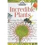 Incredible Plants (Nature Company Discoveries Libraries)