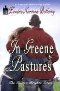 In Greene Pastures (Shelton Heights Series, Book 1)