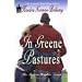 In Greene Pastures (Shelton Heights Series, Book 1)