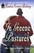 In Greene Pastures (Shelton Heights Series, Book 1)