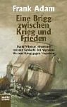 Eine Brigg zwischen Krieg und Frieden - Frank Adam