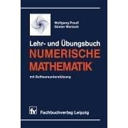 Lehr- und Übungsbuch Numerische Mathematik (Gebundene Ausgabe)