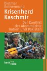 Produkt-Bild: Krisenherd Kaschmir: Der Konflikt der Atomm&auml;chte Indien und Pakistan