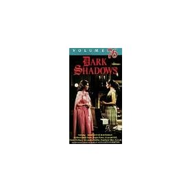 Dark Shadows Vol 76 [VHS]