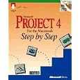 Microsoft Project 4 for the Macintosh: Step by Step/Book and Disk (Apple Macintosh Series.)