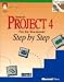 Microsoft Project 4 for the Macintosh: Step by Step/Book and Disk (Apple Macintosh Series.)