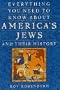 Everything You Need to Know about America's Jews and their History