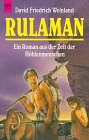 Rulaman - Ein Roman aus der Zeit der H&ouml;hlenmenschen. - David Fr. Weinland