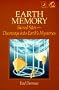 Earth Memory: Sacred Sites - Doorways into Earth's Mysteries