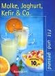 Molke, Joghurt, Kefir und Co. Fit und gesund