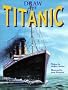 Draw the Titanic