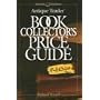 Antique Trader Book Collector's Price Guide (Antique Trader's Book Collector's Price Guide)