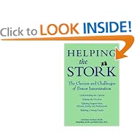Helping the Stork: The Choices and Challenges of Donor Insemination