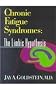 Chronic Fatigue Syndromes: The Limbic Hypothesis (Haworth Library of the Medical Neurobiology of Somatic Disor)