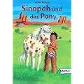 Sinopah und das Pony