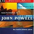 John Powell: Sonata Teutonica/Sonate Psychologique