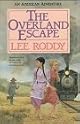 Overland Escape (An American Adventures Series No. 1)