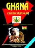 Ghana Country Study Guide (Ibp Usa)