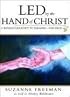 Led by the Hand of Christ: A Woman's Journey to Paradise-and Back