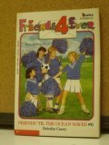 Friends 'Till the Ocean Waves (Friends 4-Ever, No. 6/Paperback Book and Friendship Bracelet)