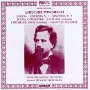 Amilcare Ponchielli: Elegia; Sinfonia Nos. 1 & 2; Scena Campestre; I Lituani; I Promessi Sposi; Gavotte Poudr�e