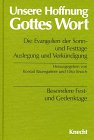 Produkt-Bild: Unsere Hoffnung Gottes Wort, Die Evangelien der Sonn- und Festtage, 5 Bde., Besondere Festtage und Gedenktage: Bd F